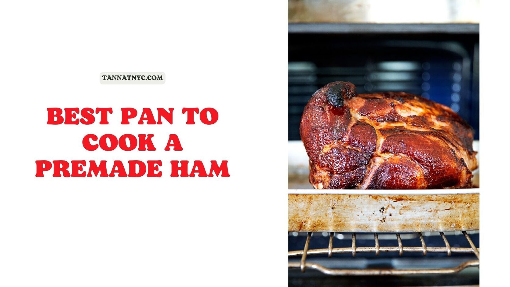 Best Pan to Cook a Premade Ham